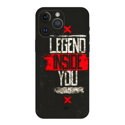 Apple iPhone Skins (All Models) - Legend Inside You - 3D Embossed Finish (L-186) iPhone 14 Pro Max