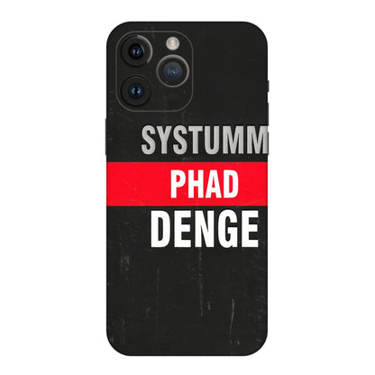 Apple iPhone Skins (All Models) - Systumm Phad Denge - 3D Embossed Finish (L-278) iPhone 14 Pro Max
