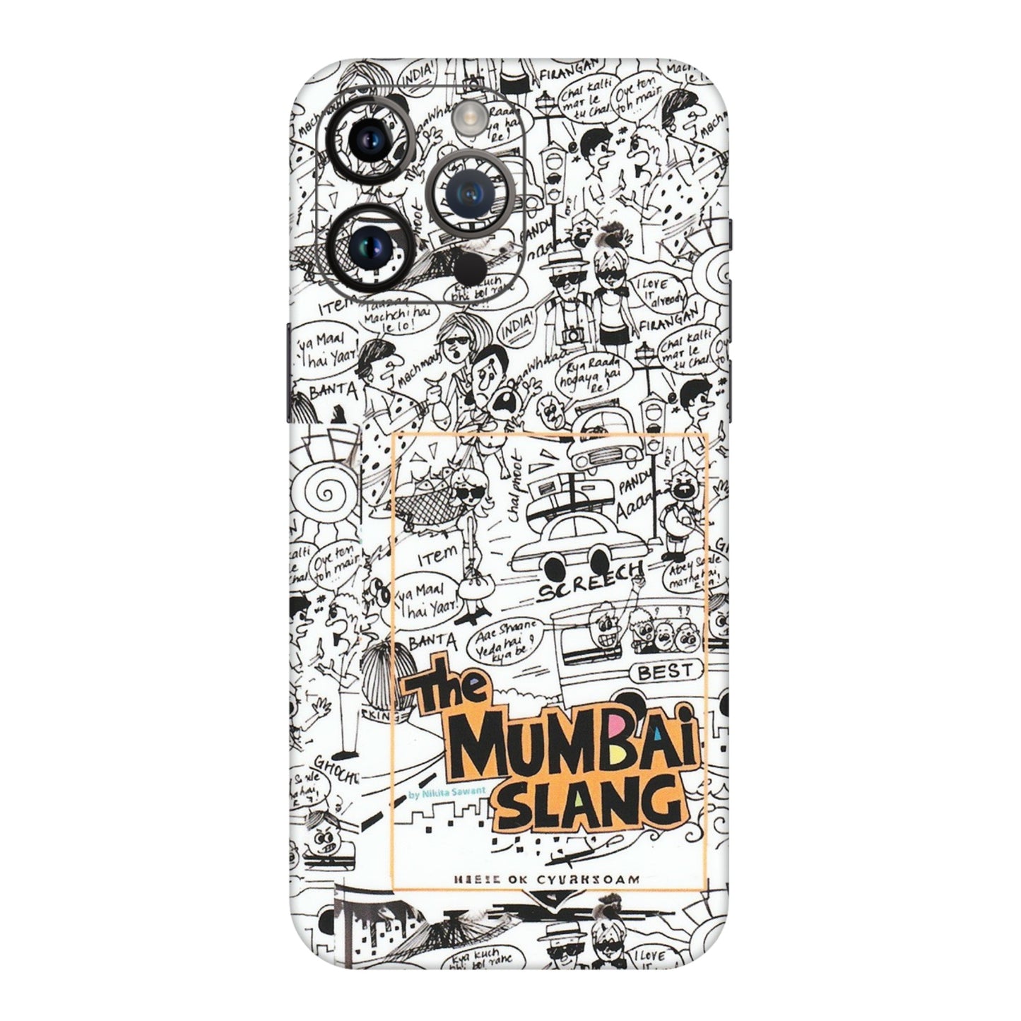 Apple iPhone Skins (All Models) - The Mumbai Slang - Matte Finish (M-142) iPhone 14 Pro Max