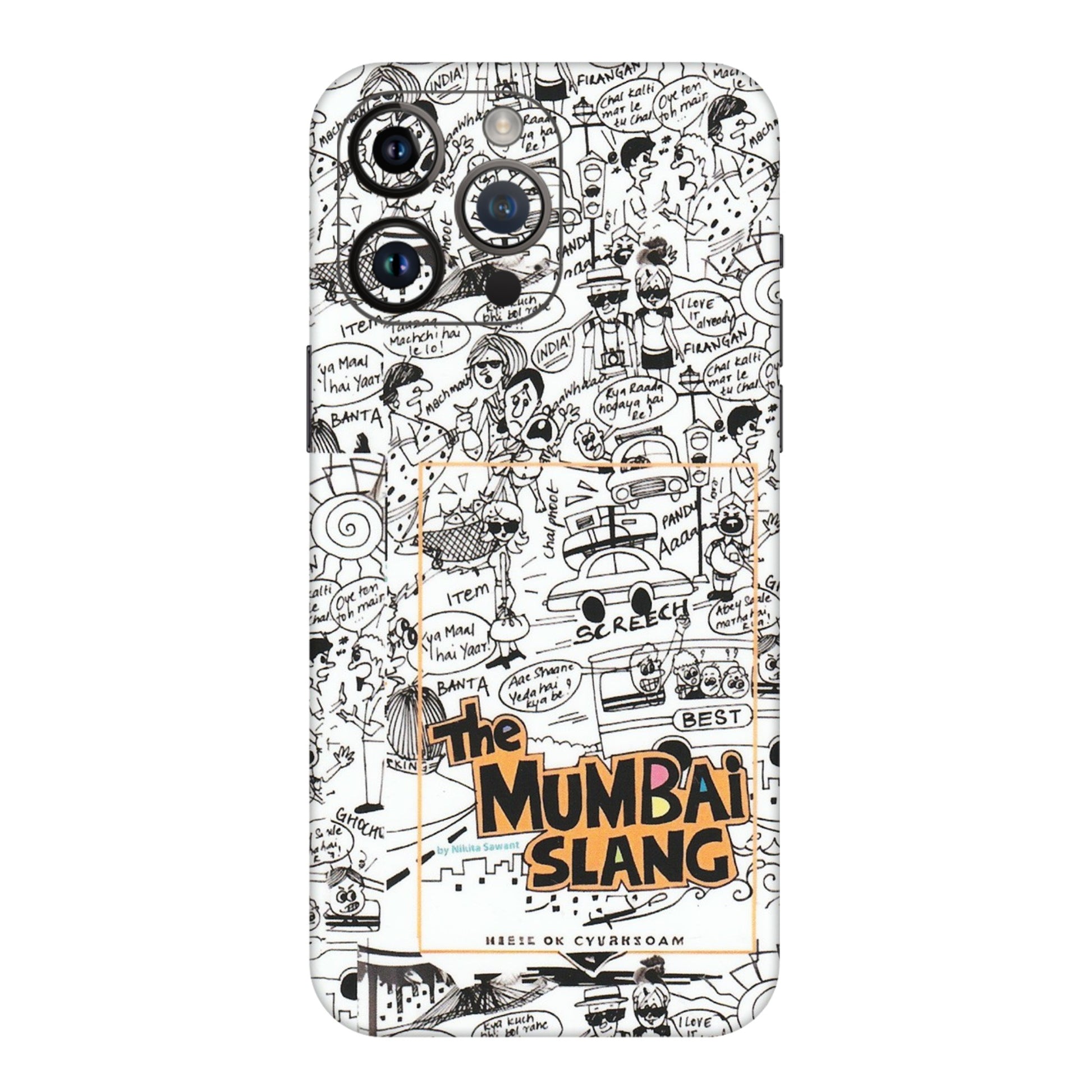 Apple iPhone Skins (All Models) - The Mumbai Slang - Matte Finish (M-142) iPhone 14 Pro Max