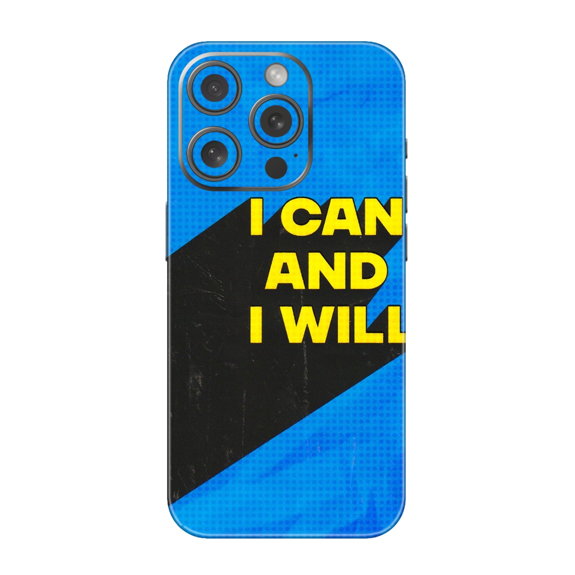 Apple iPhone Skins (All Models) - I Can And I Will - 3D Embossed Finish (L-281) iPhone 15 Pro
