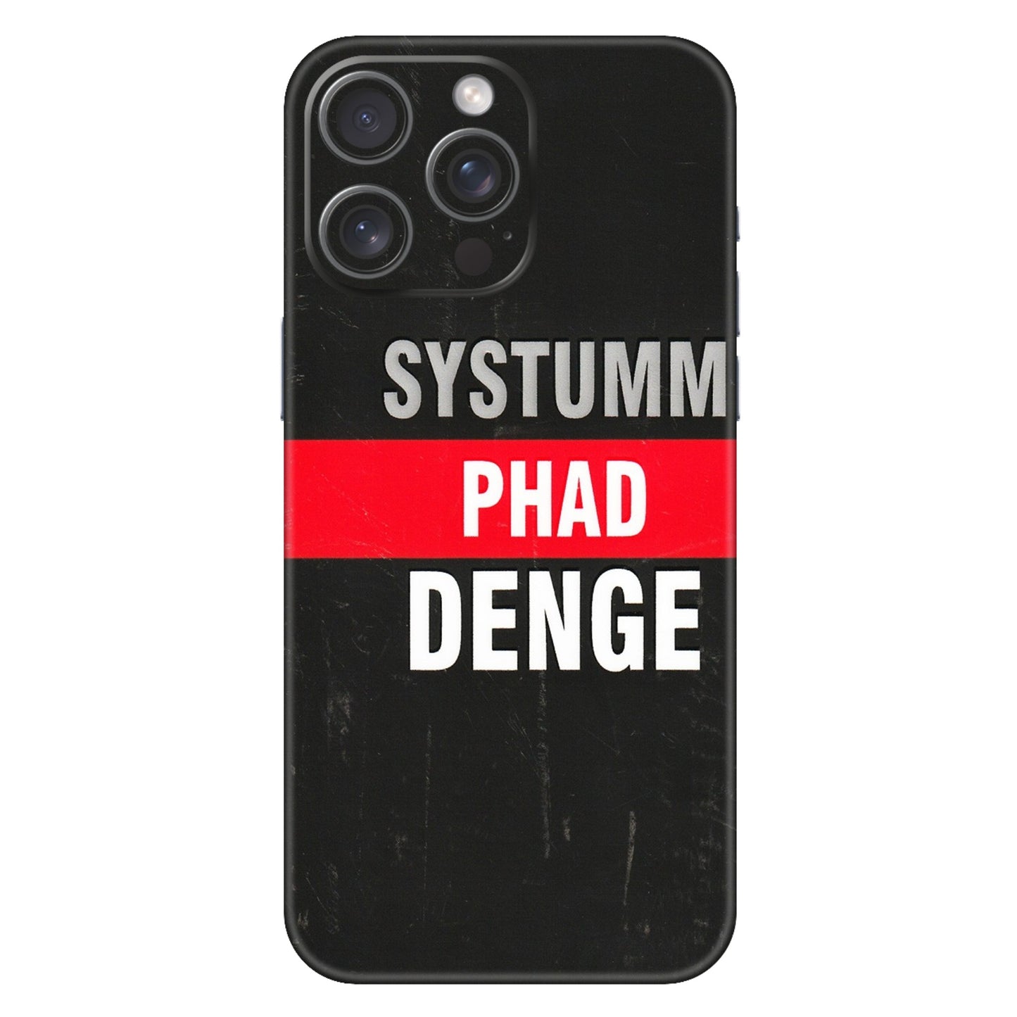 Apple iPhone Skins (All Models) - Systumm Phad Denge - 3D Embossed Finish (L-278) iPhone 15 Pro Max