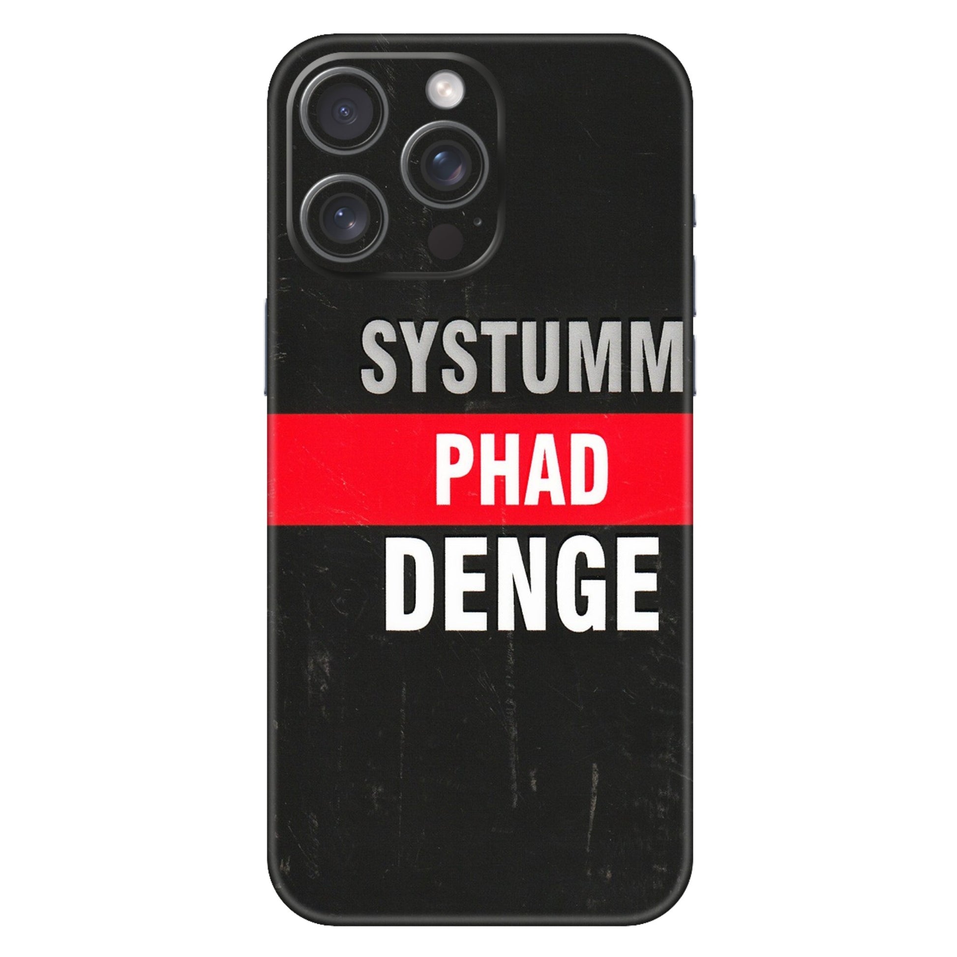 Apple iPhone Skins (All Models) - Systumm Phad Denge - 3D Embossed Finish (L-278) iPhone 15 Pro Max