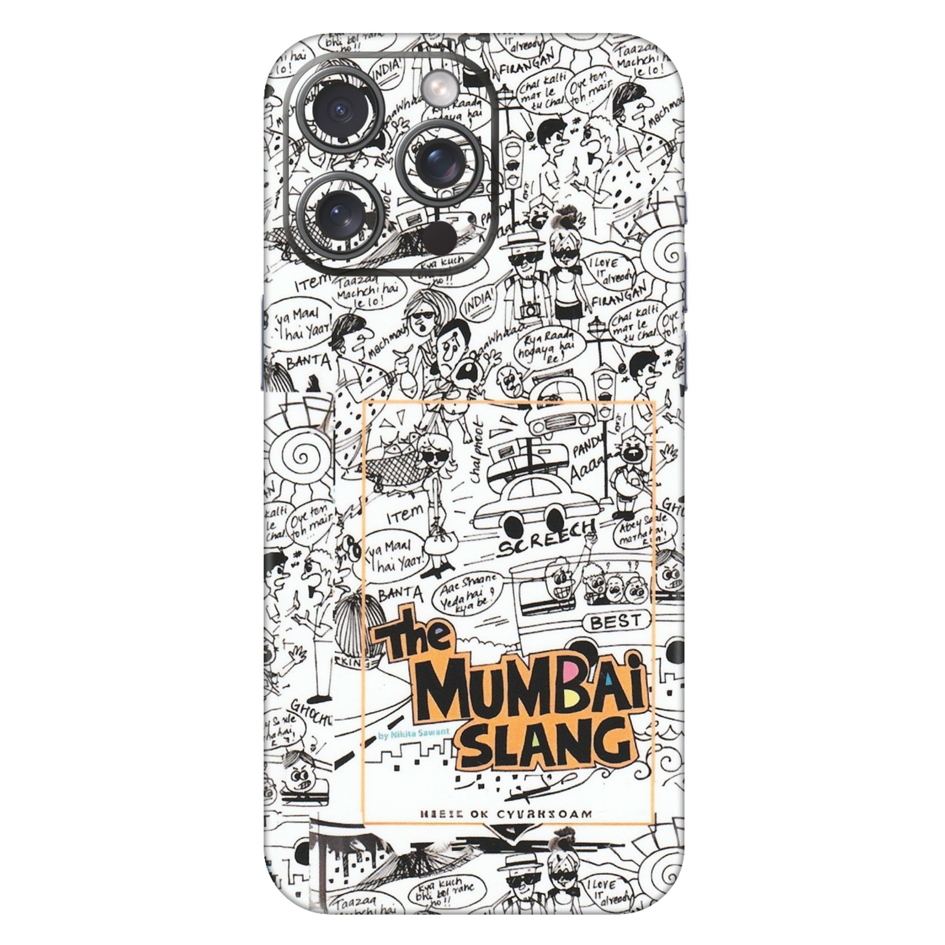 Apple iPhone Skins (All Models) - The Mumbai Slang - Matte Finish (M-142) iPhone 15 Pro Max