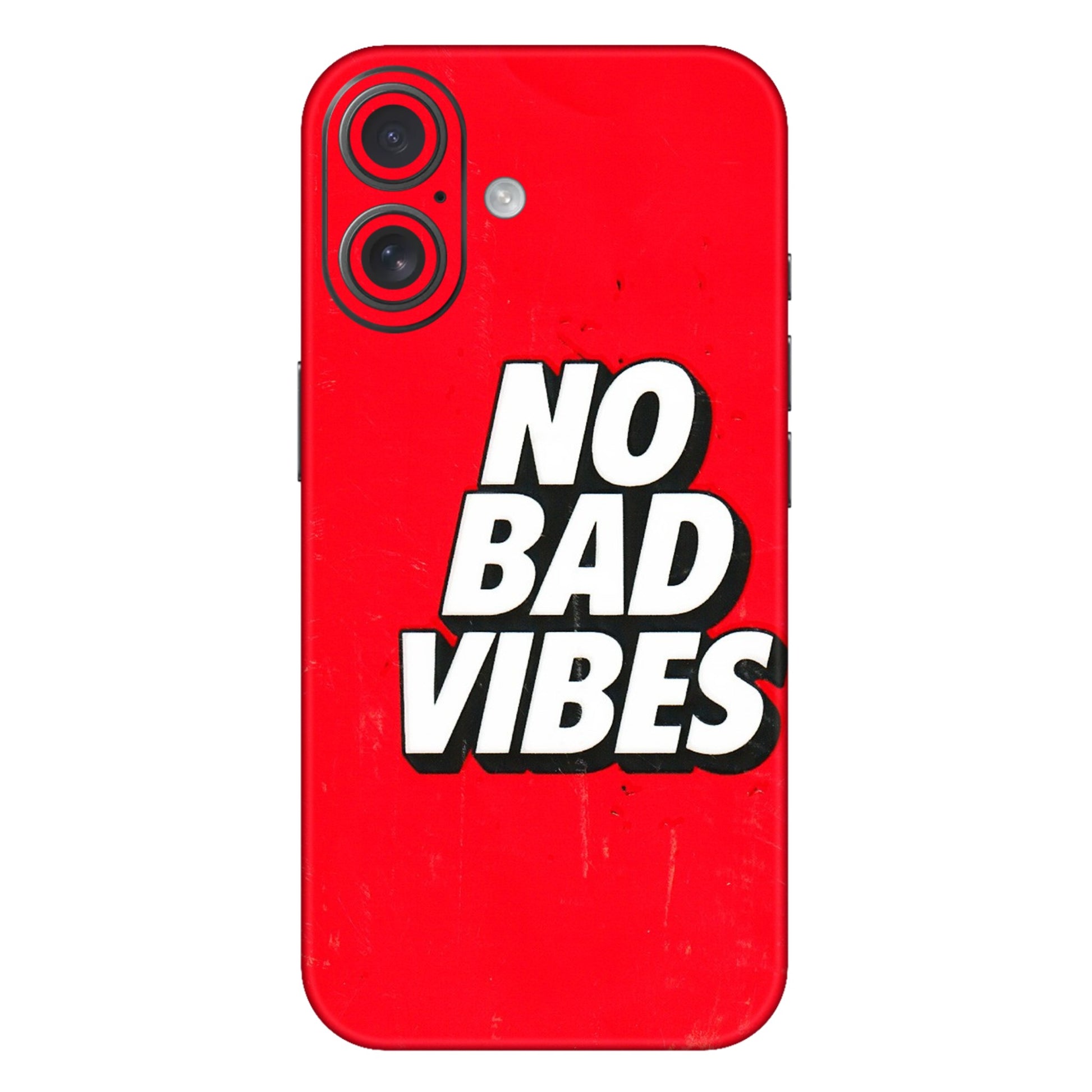 Apple iPhone Skins (All Models) - No Bad Vibes - 3D Embossed Finish (L-280) iPhone 16 Plus