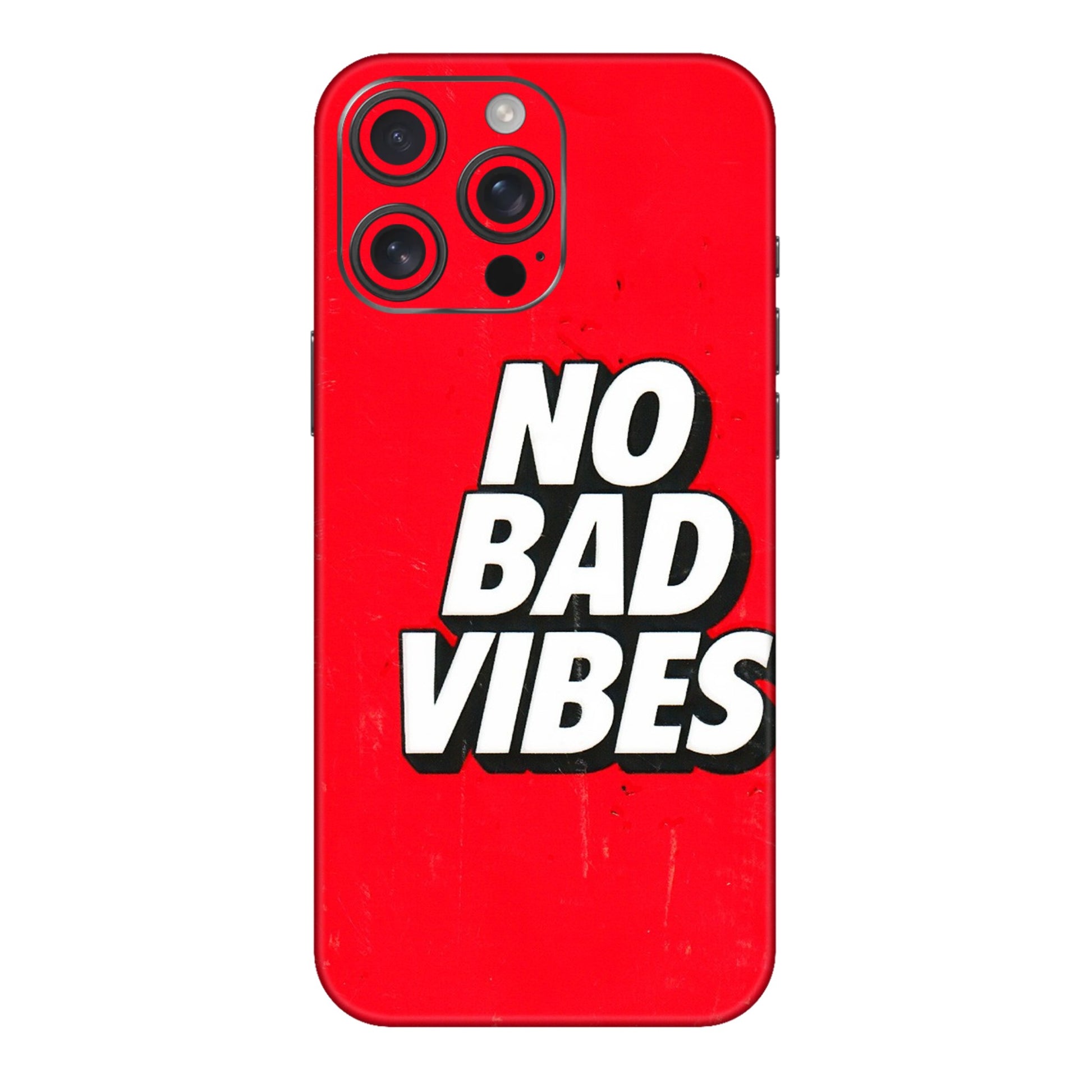 Apple iPhone Skins (All Models) - No Bad Vibes - 3D Embossed Finish (L-280) iPhone 16 pro