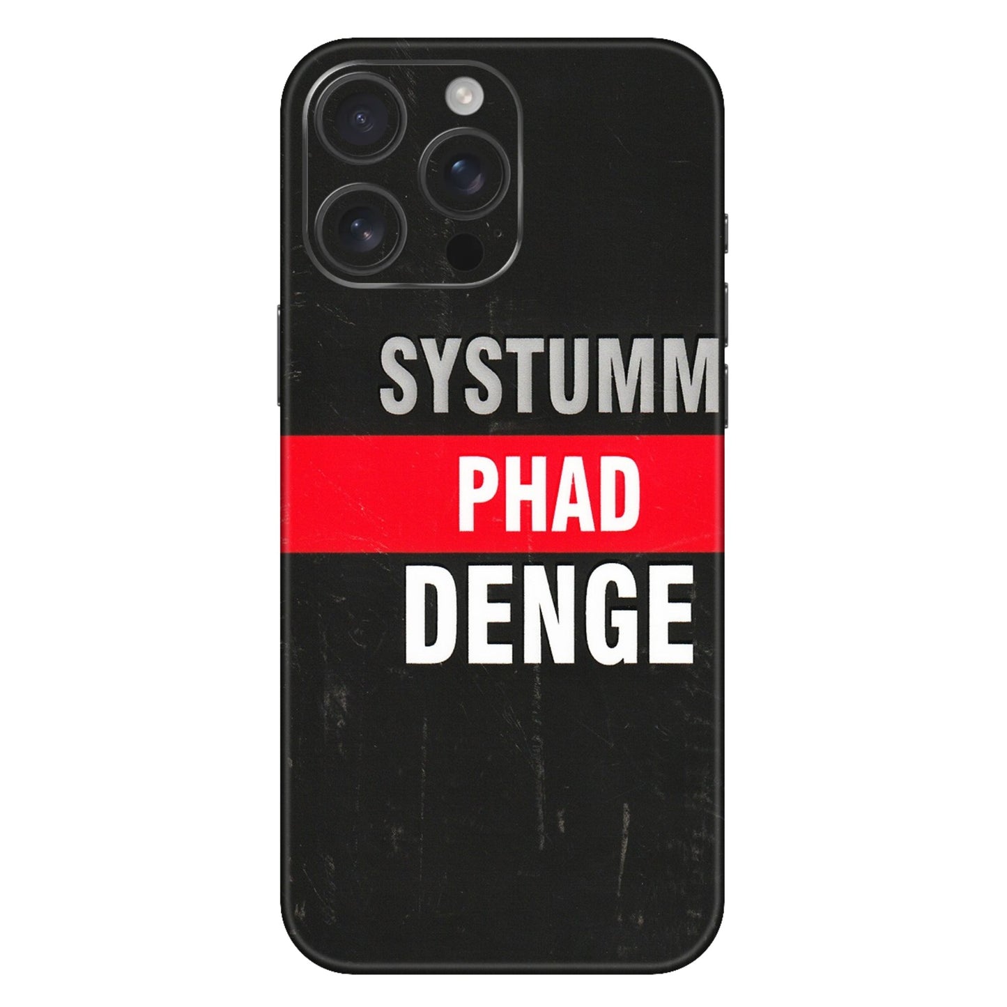 Apple iPhone Skins (All Models) - Systumm Phad Denge - 3D Embossed Finish (L-278) iPhone 16 Pro Max