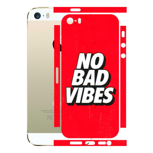 Apple iPhone Skins (All Models) - No Bad Vibes - 3D Embossed Finish (L-280) iPhone 5S