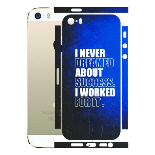 Apple iPhone Skins (All Models) - I Never Dreamed About Success - 3D Embossed Finish (L-283) iPhone 5S