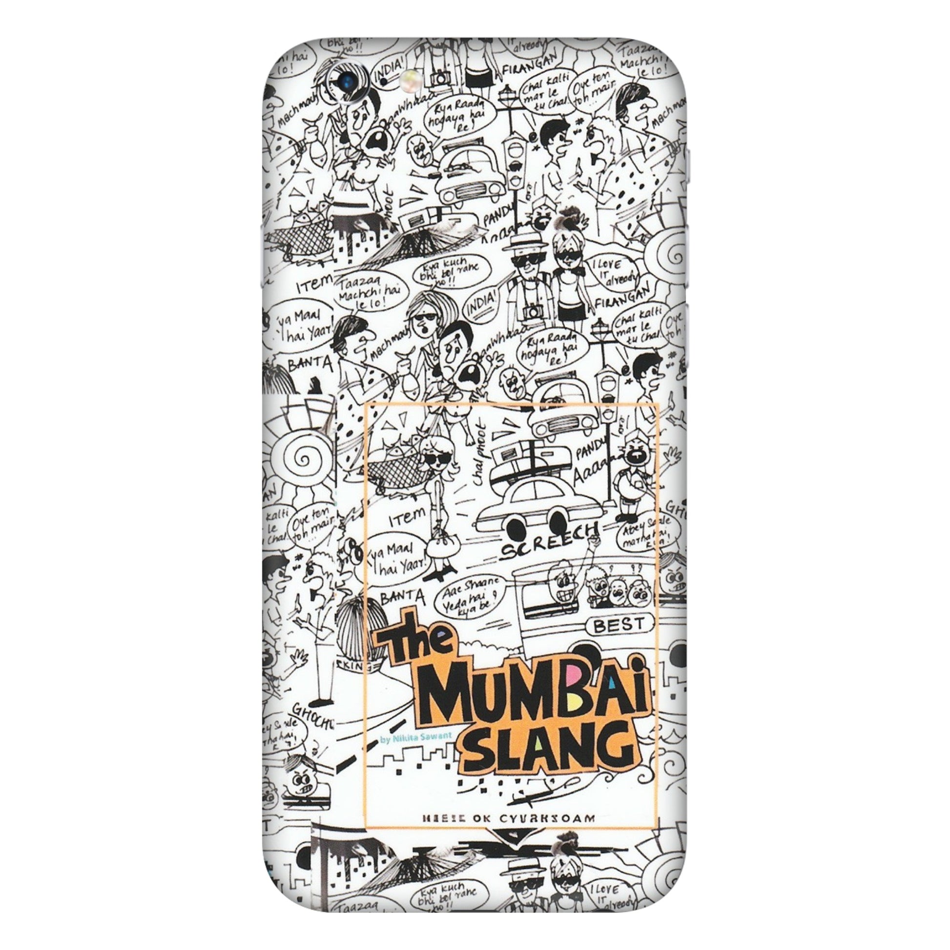 Apple iPhone Skins (All Models) - The Mumbai Slang - Matte Finish (M-142) iPhone 6 Plus