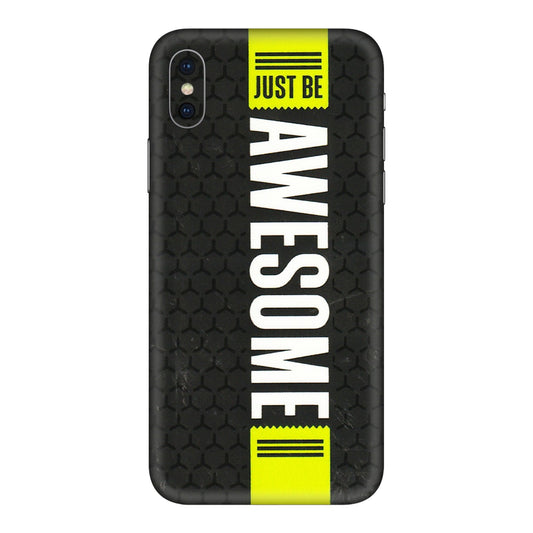 Apple iPhone Skins (All Models) - Just Be Awesome - 3D Embossed Finish (L-101) iPhone XS Max