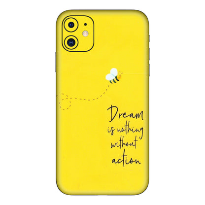 Apple iPhone Skins (All Models) - Dream Is Nothing Without Action - Matte Finish (M-138) iPhone 11