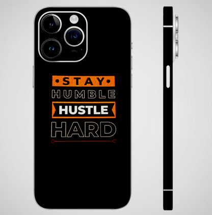 Stay Humble Stay Hard Matte Finish Phone Skin